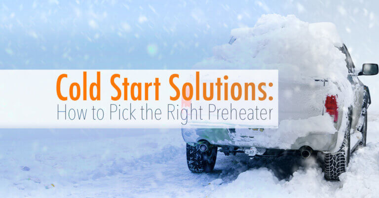 How to Choose the Right Preheater for Your Engine, Filter, or Battery